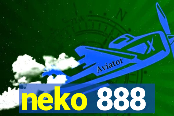 neko 888